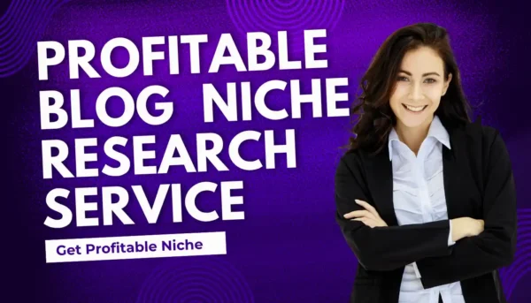 Profitable Blog Niche Research Service